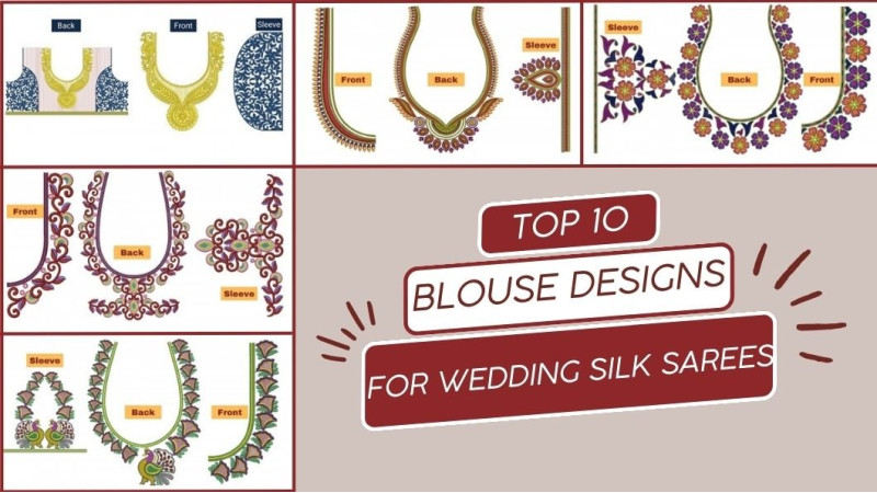 Top 10 Blouse Designs For Wedding Silk Sarees