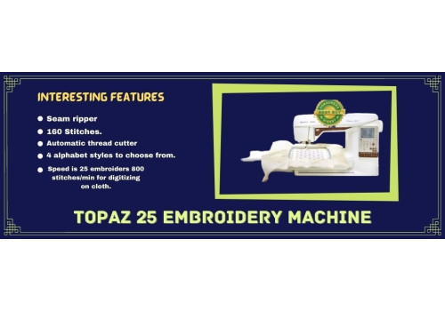 Designer Topaz 25 Embroidery Machine Specifications & Info