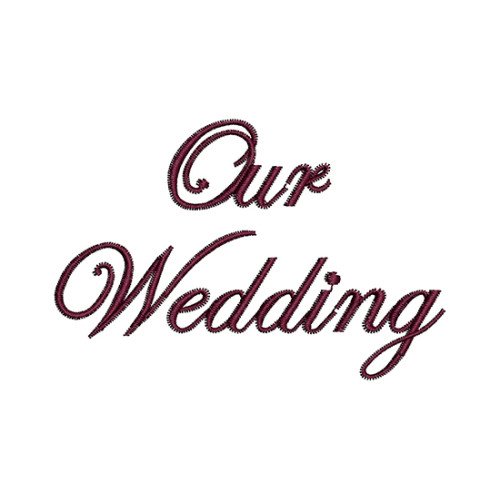 Our Wedding Text Embroidery