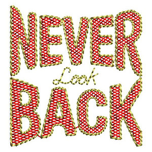 Never Look Back Embroidery 21874